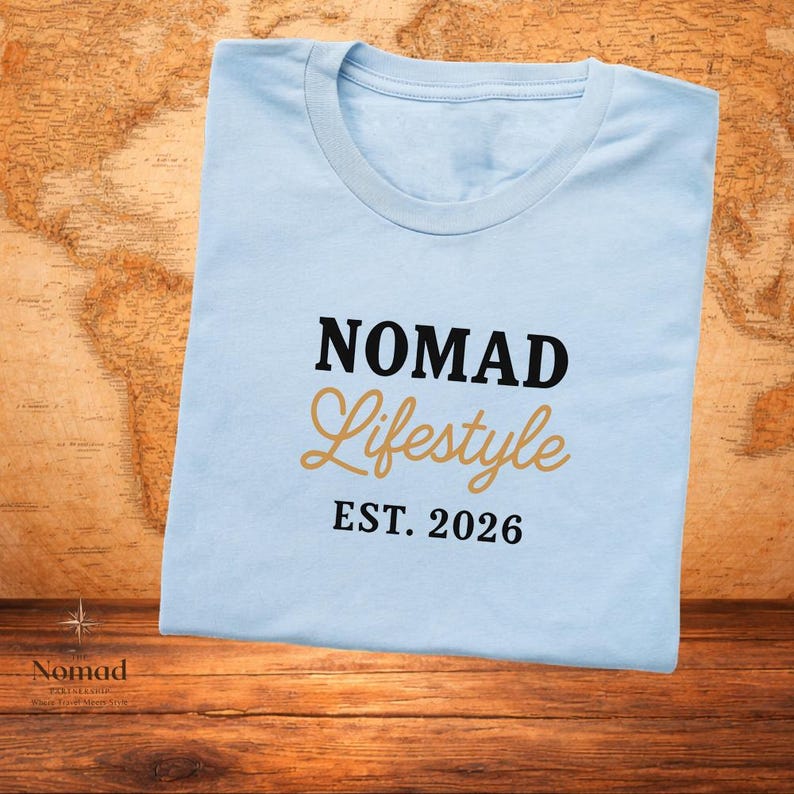 NOMAD Lifestyle T-Shirt, Travel Wanderlust Apparel, Adventure Seeker Top EST. 2026 image 6