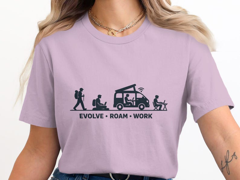 Evolve Roam Work T-Shirt, Nomad Lifestyle Tee, Adventure Van Life Shirt, Outdoors Travel Graphic Tee, Hiking Camping Shirt, Unisex Van Life