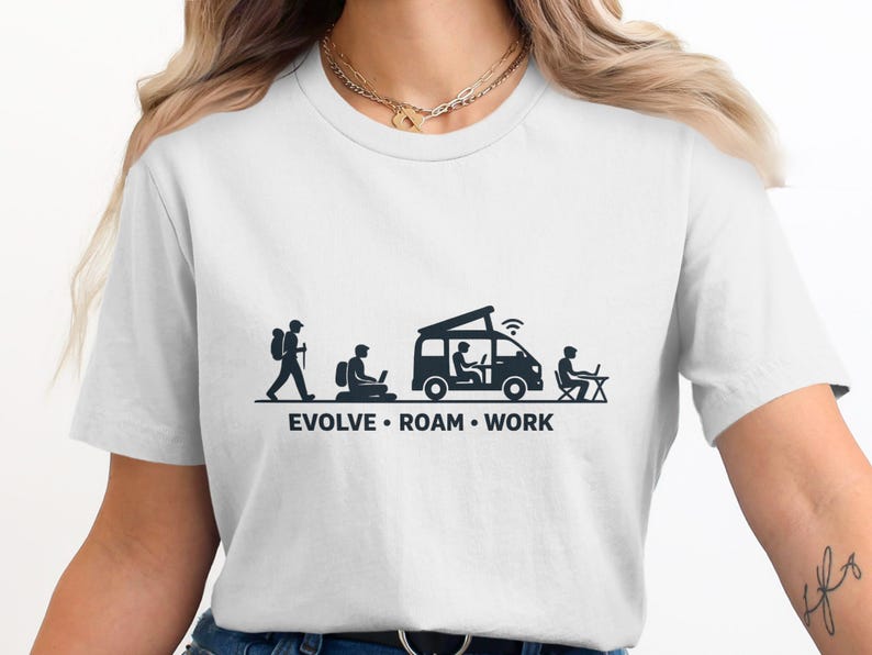 Evolve Roam Work Graphic T-Shirt, Adventure Lifestyle Tee, Van Life Shirt, Outdoor Enthusiast Gift, Comfortable Travel Top
