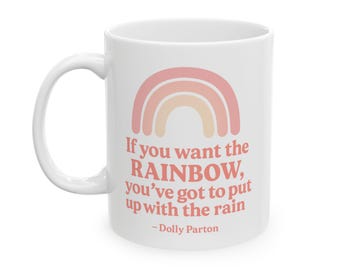 Dolly Parton Rainbow Coffee Mug: Inspirational Quote Gift