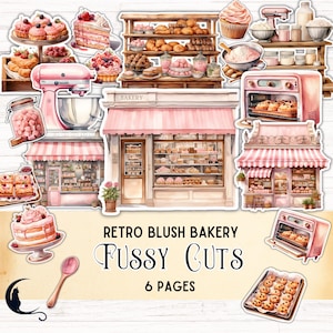 May include: A collection of die-cut stickers featuring a bakery theme with pink ovens, stand mixers, cakes, pastries, and storefronts. The text reads RETRO BLUSH BAKERY FUSSY CUTS 6 PAGES. These illustrations include various baked goods, kitchen tools, and shop facades in shades of pink, cream, and brown.