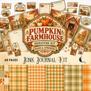 May include: A Pumpkin Farmhouse junk journal kit featuring 68 pages of autumn-themed ephemera, including recipe cards, tags, and labels with pumpkin, barn, and harvest illustrations, plus orange, green, and white plaid patterned paper sheets.