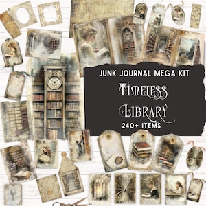 May include: A collection of vintage-style ephemera for junk journaling. The image features tags, book pages, and illustrations with a library theme. The text reads "Junk Journal Mega Kit" and "Timeless Library" with "240+ Items".