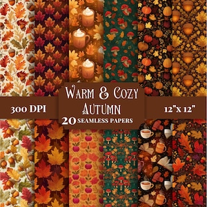 May include: A collection of 20 seamless autumn-themed papers, each 12" x 12", featuring various patterns. Designs include fall leaves, acorns, pumpkins, mushrooms, and coffee mugs. The text "Warm & Cozy Autumn" is displayed prominently.