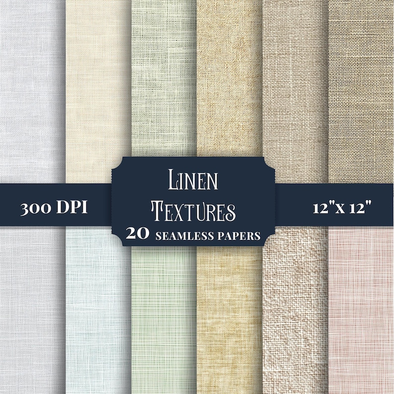 May include: A collection of 20 seamless linen textures in various neutral colors, including white, beige, and tan. The image includes the text "Linen Textures" and "12" x 12"" and "300 DPI".