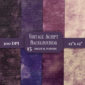 Op de afbeelding: Een verzameling van 15 digitale papieren met vintage script achtergronden. De papieren zijn in verschillende tinten paars, met handgeschreven tekstoverlays. Elk papier is 30,48 cm x 30,48 cm en 300 DPI. De tekst "Vintage Script Backgrounds" wordt weergegeven.