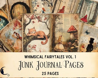 May include: A collection of 25 printed junk journal pages featuring illustrations of fairytale characters, including a cat on a tree branch, a girl near a mushroom, and a person in a top hat, layered over vintage book text and forest imagery.