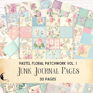 Può includere: Pagine di diario spazzatura patchwork floreale pastello. L'immagine mostra una raccolta di pagine con un design patchwork. Ogni pagina presenta un motivo floreale diverso nelle tonalità del rosa, del blu e del crema. Il testo sull'immagine recita "Pastel Floral Patchwork Vol. 1" e "Junk Journal Pages, 30 Pages."