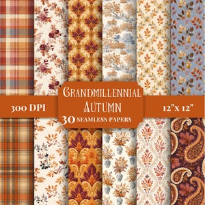 Puede incluir: Una colección de 30 papeles digitales sin costuras con patrones de temática otoñal que incluyen cuadros, flores, damasco, paisajes y diseños de cachemira en tonos naranja, marrón y crema, con el texto GRANDMILLENNIAL AUTUMN 300 DPI 12" x 12".