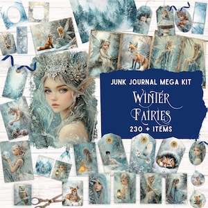 Può includere: Una collezione di effimeri a tema invernale, tra cui etichette, biglietti e pagine di diario. L'opera d'arte presenta fate, volpi e gufi in un'ambientazione di foresta innevata. Il testo "Junk Journal Mega Kit Winter Fairies 230+ Items" è visualizzato.