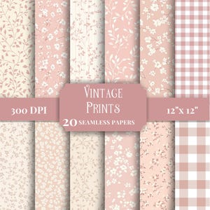 Puede incluir: Una colección de 20 papeles digitales sin costuras con varios patrones florales, ramitas y un diseño de cuadros vichy en tonos rosa y crema. El texto dice Vintage Prints, 300 DPI, 30,48 cm x 30,48 cm y 20 seamless papers.