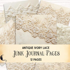 Ivory Lace Digital Paper Pack, Printable Scrapbook Kit, Vintage Lace Patterns, Elegant Junk Journal Pages Antique Craft Supplies, Background