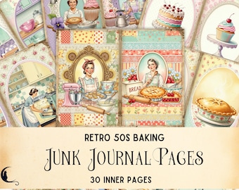 May include: A collection of vintage-style junk journal pages with a retro 1950s baking theme. The pages feature illustrations of women baking, cakes, cupcakes, and kitchen scenes. The text on the pages reads "Retro 50s Baking" and "Junk Journal Pages, 30 Inner Pages."