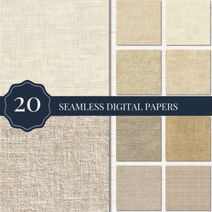 May include: A collection of 20 seamless digital papers in various neutral tones, including beige, cream, and tan. The papers feature different textures, such as linen and woven patterns. The image includes a navy blue label with the number 20 and the text "SEAMLESS DIGITAL PAPERS."