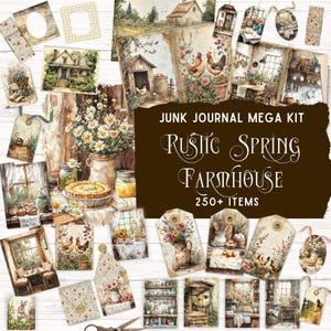 May include: A collection of rustic spring farmhouse-themed ephemera, including tags, cards, and journal pages. The image features watercolor illustrations of flowers, chickens, and farmhouse scenes. Text reads "Junk Journal Mega Kit" and "Rustic Spring Farmhouse".