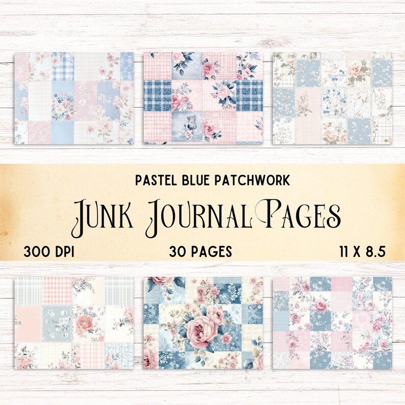 K&ouml;nnte beinhalten: Pastellblaue Patchwork-Junk-Journal-Seiten. Die Seiten zeigen Blumen- und Karomuster in Rosa, Blau und Wei&szlig;. Der Text auf dem Bild lautet: "Pastellblaues Patchwork-Junk-Journal-Seiten 300 DPI 30 Seiten 27,9 x 21,6 cm".