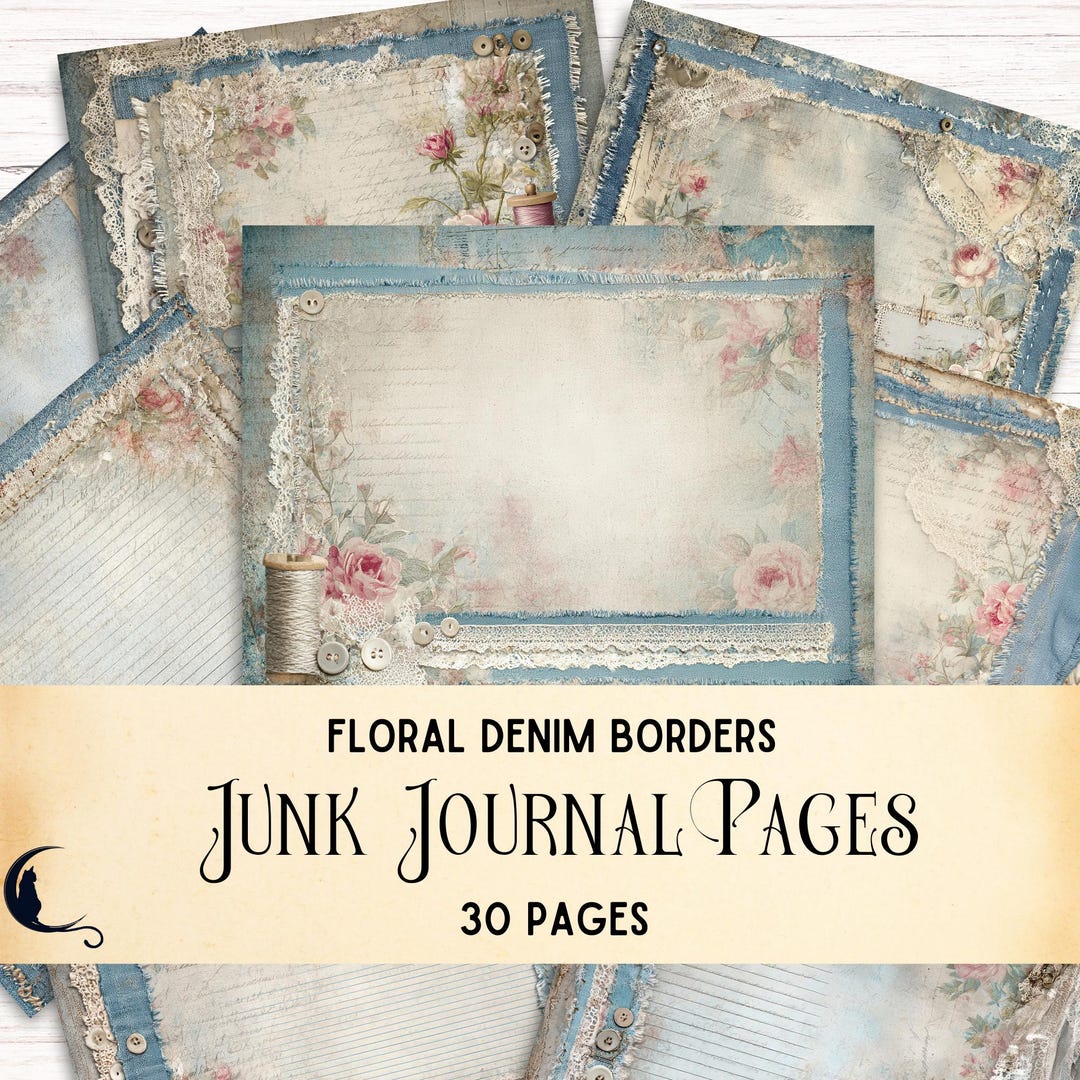 Floral Denim Borders Junk Journal Pages Lined Filler Papers Shabby Chic ...