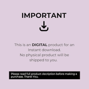 May include: A digital product announcement on a light purple background. The word "IMPORTANT" is in bold black letters above a downward-pointing arrow icon. Text below states it's a digital product for instant download, with no physical product shipped.
