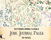 Victorian Spring Florals Junk Journal Pages, Vintage Flowers Digital Scrapbook Paper Backgrounds, Printable Botanical Ephemera