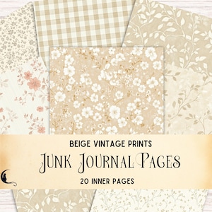 May include: Beige vintage print junk journal pages. The image shows a collection of patterned papers with floral, leaf, and gingham designs. The color palette includes beige, cream, and light brown tones. The text on the image reads "Beige Vintage Prints" and "Junk Journal Pages".