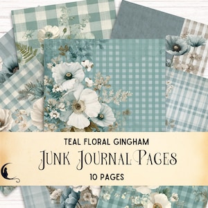 Teal & Gray Floral Gingham Junk Journal Pages, Printable Vintage Ephemera Digital Scrapbook Essentials, Plaid Backgrounds DIY Craft Supplies