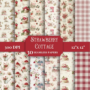 May include: A collection of 30 seamless papers with a strawberry cottage theme. The papers feature patterns of strawberries, baskets, houses, and floral arrangements in shades of red, pink, and cream. The papers are 12" x 12" in size.