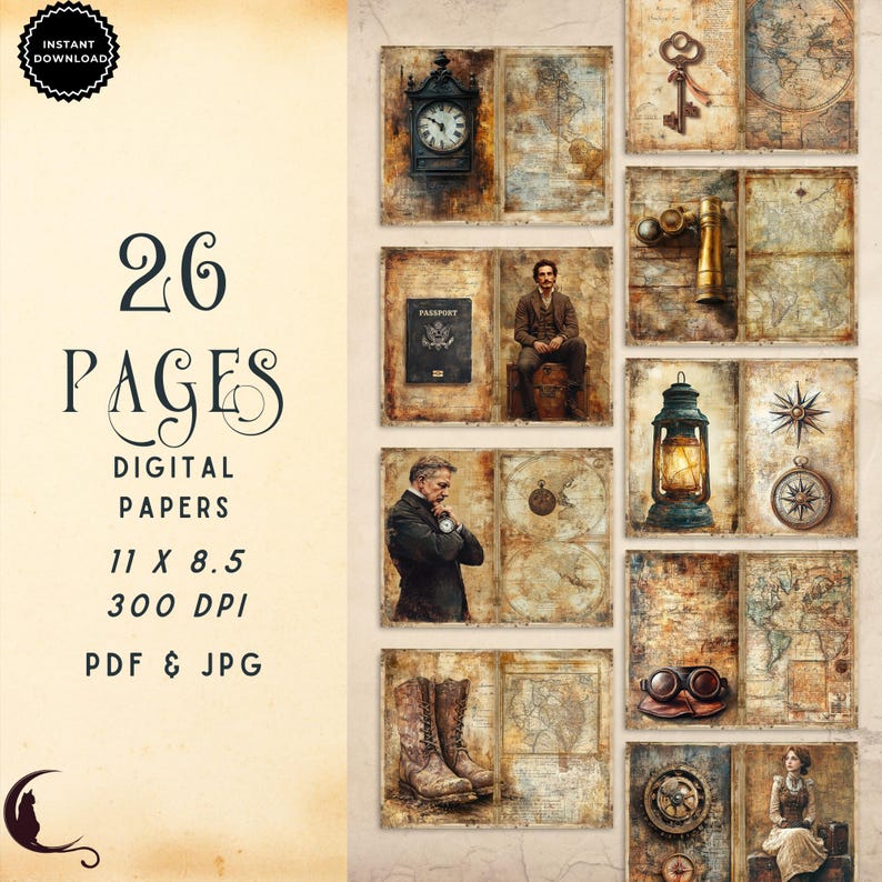 May include: A collection of 26 digital papers featuring vintage-style illustrations of maps, a clock, a passport, a person, a telescope, a lantern, a compass, boots, goggles, and gears. The text reads 26 PAGES DIGITAL PAPERS 11 X 8.5 300 DPI PDF & JPG.