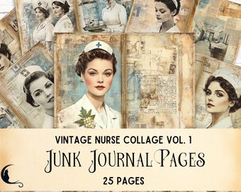 May include: A collection of vintage-style junk journal pages featuring illustrations of nurses in white uniforms and caps, layered over aged paper textures with medical diagrams, handwritten script, and printed text, titled Vintage Nurse Collage Vol. 1.
