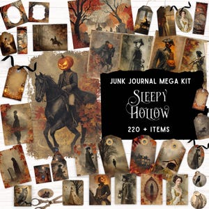 May include: A Sleepy Hollow junk journal mega kit featuring over 220 items including paper ephemera, gift tags, and cards with illustrations of the Headless Horseman, autumn leaves, dark forests, and vintage portraits in orange, brown, and black tones.