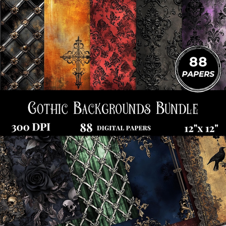 May include: A digital paper pack with 88 gothic backgrounds. The papers feature a variety of designs, including crosses, damask patterns, and ornate frames. The papers are 300 DPI and 12 inches by 12 inches.