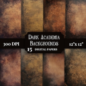 May include: A collection of 15 digital papers with a dark academia theme. The backgrounds feature a variety of textures and colors, including shades of brown, gold, and dark gray. Each paper is 12" x 12" and 300 DPI.