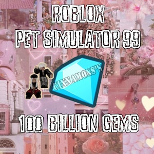 Può includere: Una grafica digitale con il testo ROBLOX PET SIMULATOR 99 e 100 BILLION GEMS. Un'icona a forma di diamante azzurro con il testo CINNAMONS'S è centrata, accompagnata da due piccoli avatar di personaggi su uno sfondo a collage rosa.
