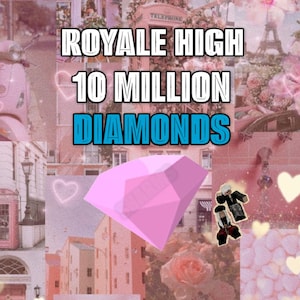 Può includere: Grafica di diamante rosa con la scritta "Royale High 10 Million Diamonds" su un collage di immagini rosa e bianche, tra cui uno scooter, edifici e fiori.