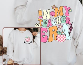 Moletom com nome de professor personalizado, moletom da era do meu professor, moletom com nome personalizado de professor, camiseta da era do professor, professor da primeira série