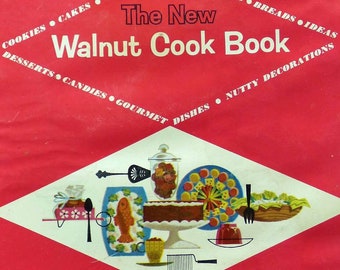 The New Walnut Cook Book Diamond Walnut Recipes 60s California Walnut Growers Advertising Promo SC Red Wraps Advertising Pamphlet Booklet