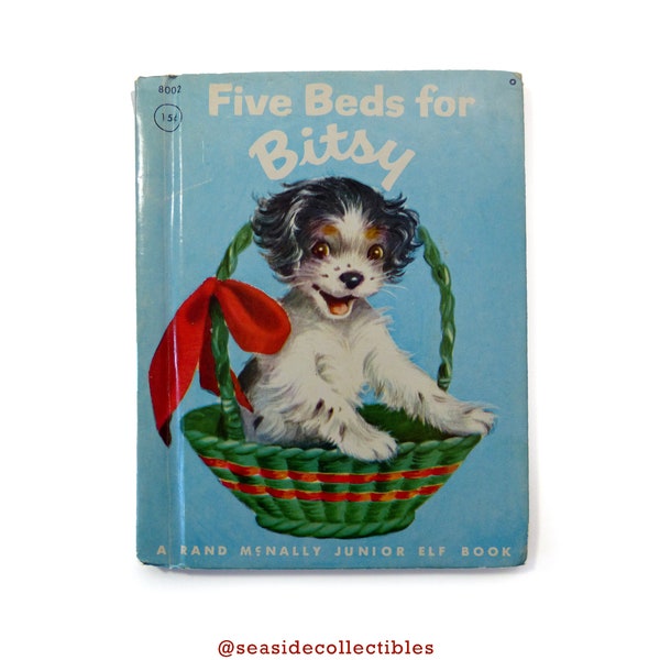 First Edition 1950 Five Beds for Bitsy A Puppy Grows Up A Rand McNally Junior Elf Book # 8002