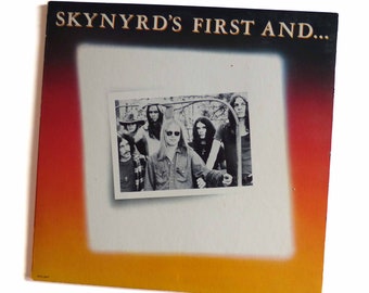 Skynyrd's First And... Last  MCA Records,MCA 3047 1978 Gatefold LP Vinyl Down South Jukin' Preacher's Daughter White Dove Was I Right