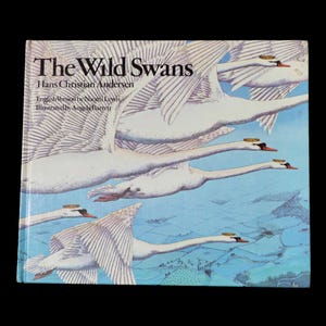 The Wild Swans by Hans Christian Andersen Translated by Naomi Lewis ...