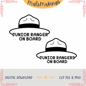 May include: Black and white illustration of a ranger hat with the text "Junior Ranger On Board" and "Junior Rangers On Board".