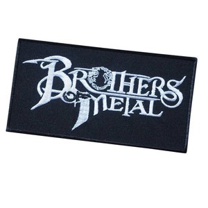 May include: Black embroidered patch with white lettering that reads "Brothers of Metal".