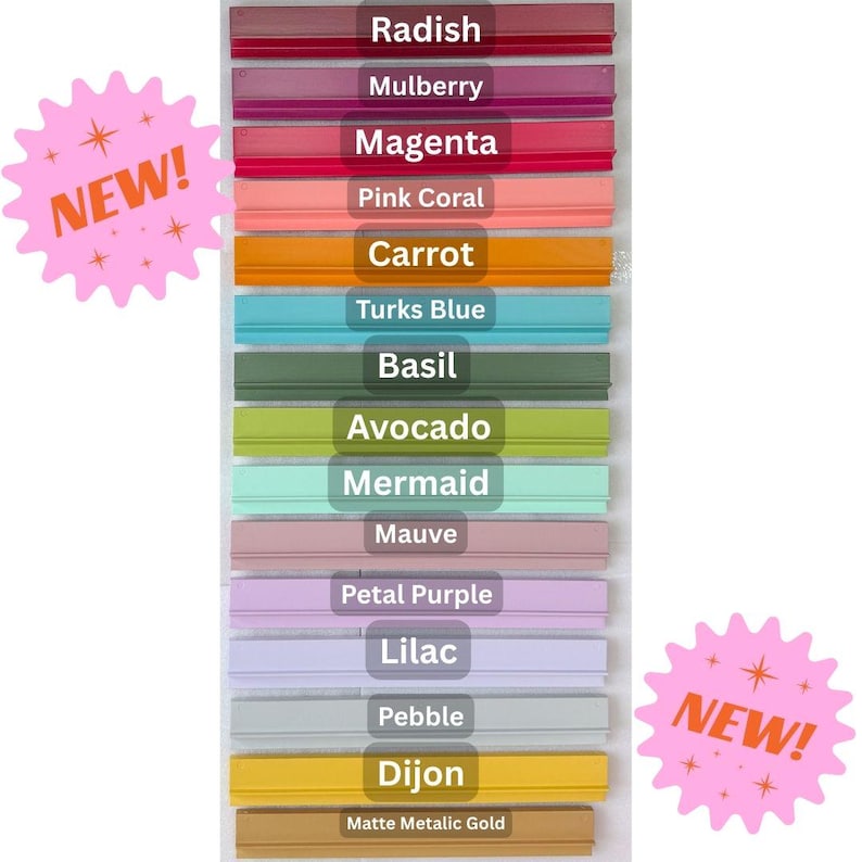May include: A vertical display of color swatches, each labeled with a name. Colors range from Radish to Matte Metallic Gold. The word "NEW!" is in a pink starburst shape on the left and right sides of the image.