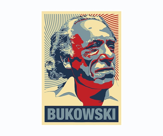 Charles Bukowski Poster- Poet, Writer, Drunk - an Hommage - Etsy