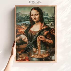 Funny Mona Lisa Kitchen Poster Digital Print | Italian Room Decor| Spaghetti Pasta Lover Gift |Whimsical Altered Artwork |Printable Wall Art