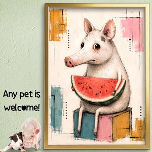 K&ouml;nnte beinhalten: Ein gerahmter Kunstdruck, der ein helles Schwein zeigt, das auf einem bunten Block sitzt und ein St&uuml;ck Wassermelone h&auml;lt. Das Kunstwerk enth&auml;lt abstrakte geometrische Formen in Gelb, Rosa und Blau sowie den Text Any pet is welcome!