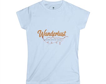 Wanderlust Tee, Vacation Shirt, Adventure Gift, Inspirational Top, Wanderer Apparel, Women's T-Shirt