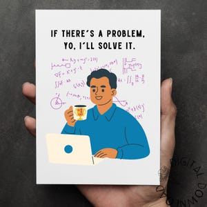 Yo, je vais le résoudre | Carte de fête des pères | Carte imprimable | 5x7 4x6