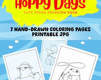 Cute Frogs 7 Coloring Page Set - Kawaii Frog Coloring  Hand Drawn Pages - Cozy A4 Art Pages - Digital Download - Coloring Book Printable