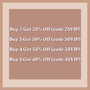 May include: A promotional graphic with text on a brown background, framed by a lighter brown border. The text offers discounts: Buy 2 Get 25% Off, Buy 3 Get 30% Off, Buy 4 Get 35% Off, and Buy 5 Get 40% Off.