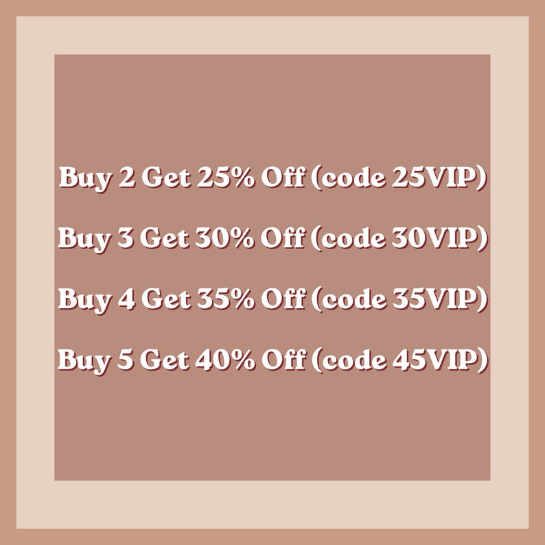 May include: A promotional graphic with text on a brown background, framed by a lighter brown border. The text offers discounts: Buy 2 Get 25% Off, Buy 3 Get 30% Off, Buy 4 Get 35% Off, and Buy 5 Get 40% Off.
