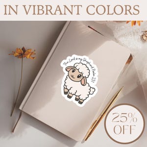 May include: A sticker featuring a cartoon sheep with the text "The Lord is my Shepherd Psalm 23:1". The sticker is on a white notebook. The image also includes the text "IN VIBRANT COLORS" and a circular graphic that says "25% OFF".
